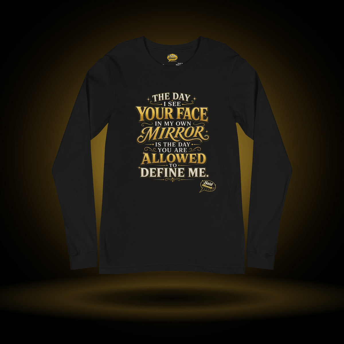 Allowed to Define Me long sleeve, black, with a gold glow