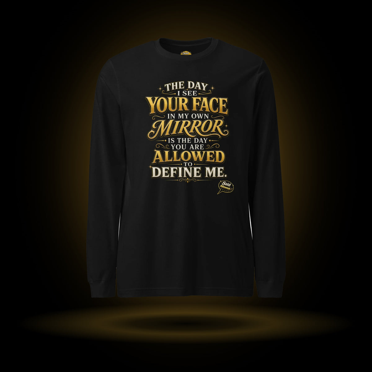 Allowed to Define Me long sleeve