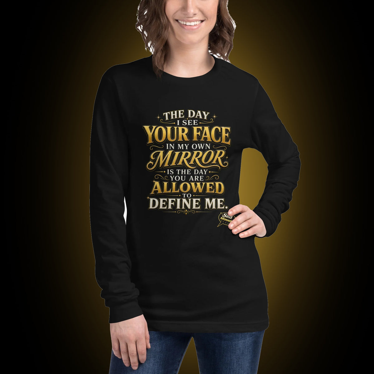 Allowed to Define Me long sleeve