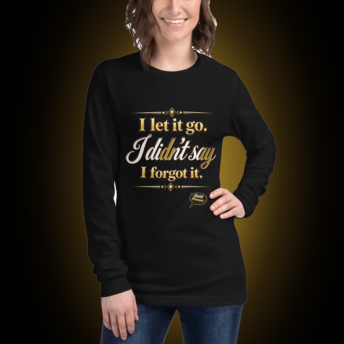 I Let It Go long sleeve