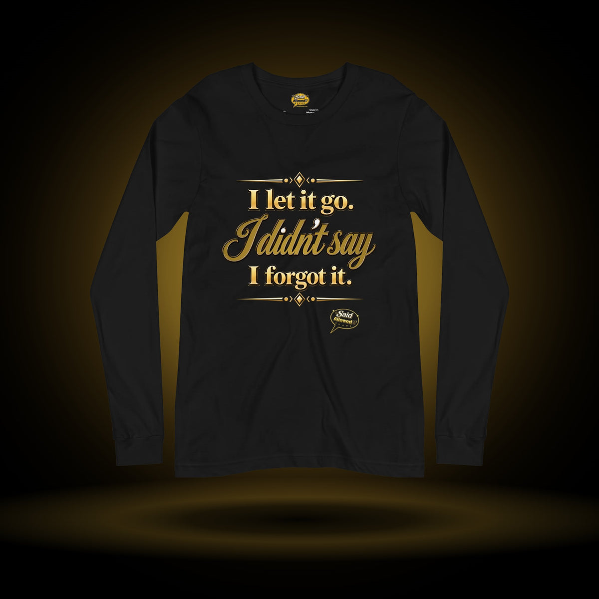I Let It Go long sleeve