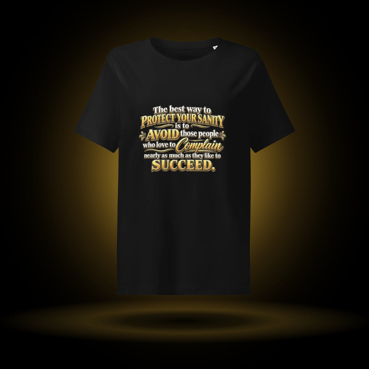 Protect Your Sanity tee, black, with a gold glow